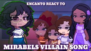 Encanto React to Mirabels Villain song  11 [upl. by Medlin]