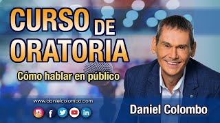 🎤 Curso de Oratoria con Daniel Colombo  100 Práctico [upl. by Rolandson321]