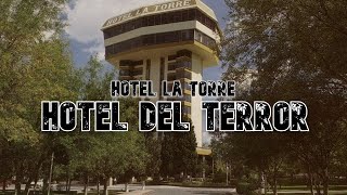 TODO sobre el HOTEL LA TORRE de Saltillo  LUJOSO hotel que fue ABANDONADO  Documental [upl. by Alwin]