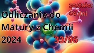 64 dni do Matury z Chemii  3396  ostatnie zadania z 2021 [upl. by Okechuku738]