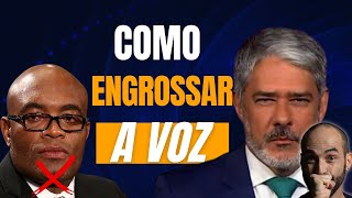 Como engrossar a voz Voz grave AGORA Voz em Construção [upl. by Rowney]