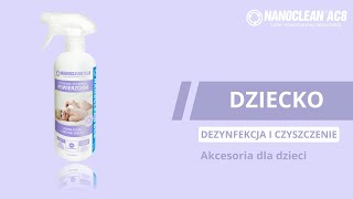 Nanoclean  bezpieczne i skuteczne czyszczenie dla twojego dziecka [upl. by Jaquelin]