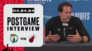 Erik Spoelstra Postgame Interview  Boston Celtics vs Miami HEAT  April 24 2024 [upl. by Braden]