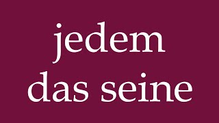 How to Pronounce jedem das seine each Correctly in German [upl. by Ariec]