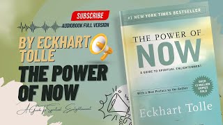 The Power of Now By Eckhart Tolle  Full Audiobook [upl. by Lexine]