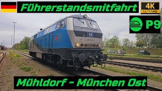 Führerstandsmitfahrt Mühldorf  München Ost mit 218 308 [upl. by Verna]