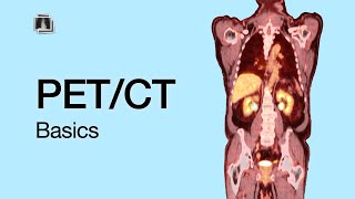 PETCT Basics [upl. by Ycrad]