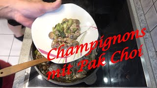 Champignons mit Pak Choi  Der Grilljunky 768 [upl. by Ahsaeyt]