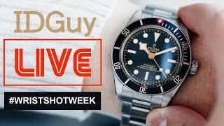 Reviewing Your Daily Wearing Watches  WRISTSHOT WEEK  IDGuy Live [upl. by Beilul902]