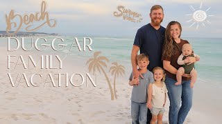 Craving Sun Sand and Serenity ForsythDuggar Family Vacay [upl. by Lleneg]