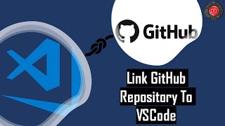 How To Add GitHub Remote Repository In VSCode  Link GitHub Repository to VSCode [upl. by Sternberg830]