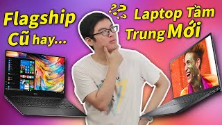 Chia Sẻ Thật 16 Chọn Flagship Cũ thay vì Laptop Tầm trung Mới Được và Mất gì  LAPTOP AZ [upl. by Aiello]