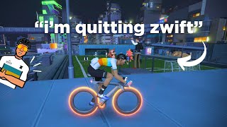 Riders Are Quitting Zwift Heres Why [upl. by Anauqed]