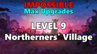 Kingdom Rush Vengeance  Northerners Village Impossible [upl. by Modern]