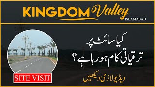 Kingdom Valley Islamabad  latest Site Visit  Latest updates [upl. by Hsaka]