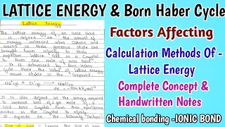 Lattice Energy and Born Haber Cycle  Factors Affecting Lattice Energy chemistry ionicbond [upl. by Efthim766]