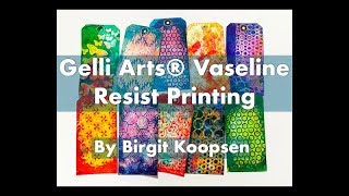 Gelli Arts® Vaseline Resist Printing [upl. by Kisor]