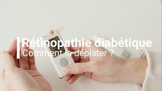 Rétinopathie diabétique  comment la dépister [upl. by Noiram]