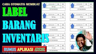 CARA MEMBUAT STIKER LABEL BARANG INVENTARIS OTOMATIS  RUMUS EXCEL [upl. by Adnovay]