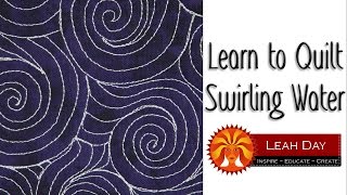 Best Water Quilting Design Ever Learn How to Quilt Swirling Water [upl. by Thorma]