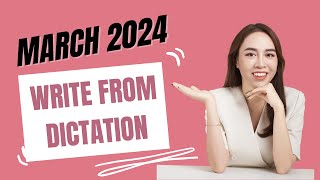 March Write From Dictation  PTE Prediction Questions 2024 [upl. by Anis]