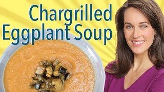 Chargrilled Eggplant Soup Recipe Demo  How to Make Aubergine Soup Vegan Option [upl. by Marcia]