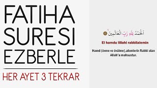 Fatiha suresi ezberle Her ayet 3 tekrar [upl. by Malvino]