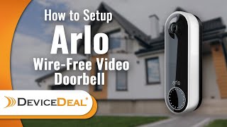 How to setup Arlo Essential Wirefree Video Doorbell [upl. by Ynney]