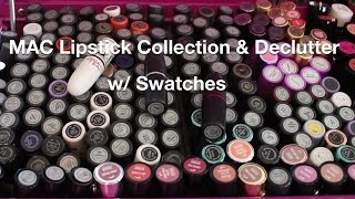 MAC Lipstick Collection and Declutter w Swatches [upl. by Harald]