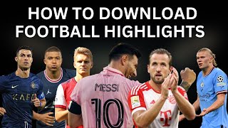 How To Download Football Clips Without Copyrights [upl. by Acirrej]