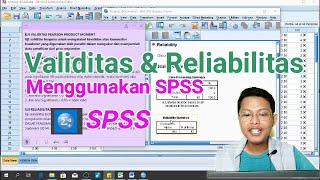 Validitas dan Reliabilitas menggunakan SPSS [upl. by Llered506]