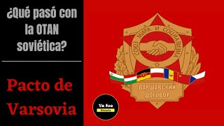 ¿Qué pasó con la OTAN soviética  19551991  Pacto de Varsovia historia guerrafria [upl. by Airahcaz]