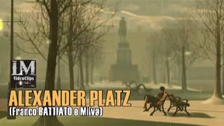 ALEXANDER PLATZ Franco Battiato e Milva [upl. by Eelirak687]