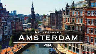 Amsterdam Netherlands 🇳🇱  by drone 4K [upl. by Ahsercul599]