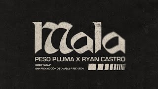 MALA Lyric Video  Peso Pluma Ryan Castro [upl. by Annayk]