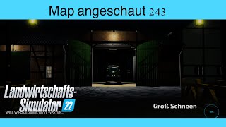 LS22  Map angeschaut 243  Groß Schneen  Konsolen deutsch [upl. by Haley]