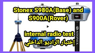 Stonex S980ABase and S900ARover internal radio test إختبار الراديو الداخلي [upl. by Kurtz]