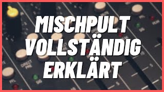 Wie funktioniert ein Mischpult  Tontechnik Grundlagen  Mischpult für Anfänger [upl. by Yauqram]