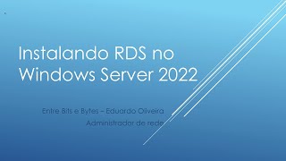 Instalando RDS no Windows Server 2022 [upl. by Eniawd]