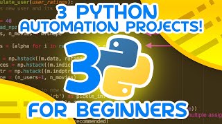 3 Python Automation Projects  For Beginners [upl. by Nawk]