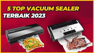 5 Merk Mesin Vacuum Sealer Terbaik 2023 Bikin Makanan Jadi Tahan Lama [upl. by Micah]