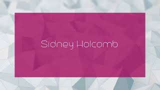 Sidney Holcomb  appearance [upl. by Reagen]