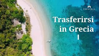 Trasferirsi in Grecia con la pensione italiana  Expatria [upl. by Verla533]