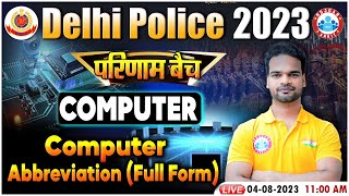 Delhi Police 2023 Abbreviation Full Form Delhi Police Computer Computer Class For Delhi Police [upl. by Westbrook]