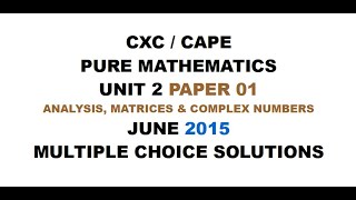 PUREMATHS26  2015 UNIT 2 PAPER 01  CAPE PURE MATHEMATICS [upl. by Annemarie]