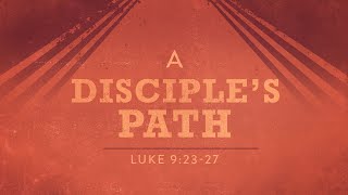 Sunday Service  21124  A Disciples Path [upl. by Boulanger]