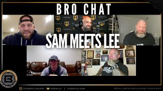 SAM SULEK MEETS LEE PRIEST  Fouad Abiad Iain Valliere amp Mike Van Wyck  Bro Chat 151 [upl. by Liebermann]