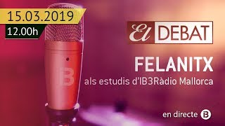 FELANITX  Debat en directe als estudis d’IB3Ràdio Mallorca [upl. by Airitac]