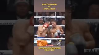 NONITO DONAIRE VS NAOYA INOUE 1  FULLFIGHT MOST HIGHLIGHTS SHORT VIDEO 🥊 [upl. by Nivlag]