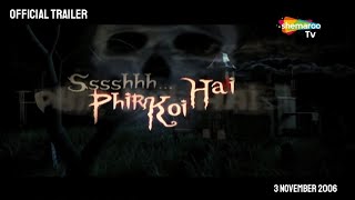 Ssshhhh Phir Koi Hai Official Trailer in 2006  The First Episode Season 2 Trailer  X Man [upl. by Issor]